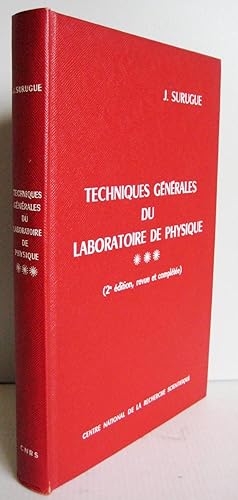 Techniques générales du laboratoire de Physique Volume III