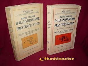 Manuel pratique d'illusionnisme et de prestidigitation. Préface de M. Auguste Lumière. 2 volumes ...