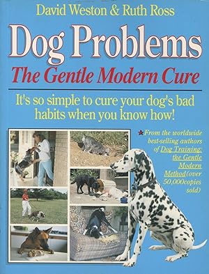 Dog Problems : The Gentle Modern Method.