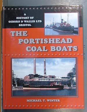 The Portishead Coal Boats a History of Osborn & Wales Ltd. Bristol