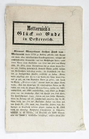 Metternich's Glück und Ende in Oesterreich.