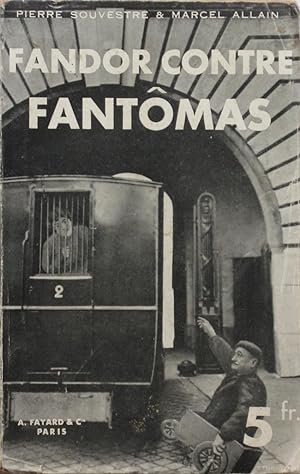 Fandor contre Fantômas (La Disparition De Fandor)