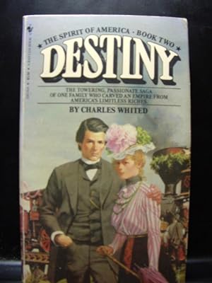 DESTINY (Spirit of America-Book 2)