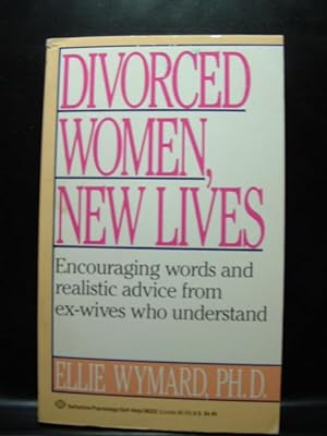 DIVORCED WOMEN, NEW LIVES
