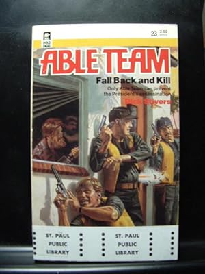 FALL BACK AND KILL - ABLE TEAM 23
