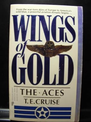 ACES (WINGS OF GOLD) by T. E. Cruise (1988 PB)