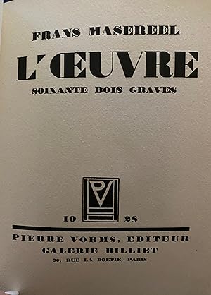 L'OEUVRE, SOIXANTE BOIS GRAVES