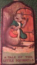 A Tale of The Little Squirrels (No. 646)