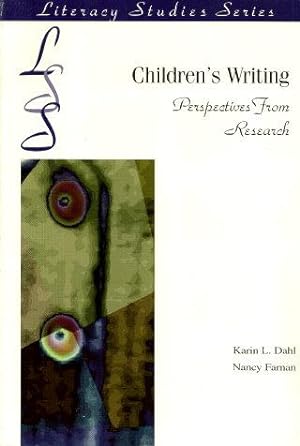 CHILDREN'S WRITING : Perspectives from Research (Literacy Studies Series)