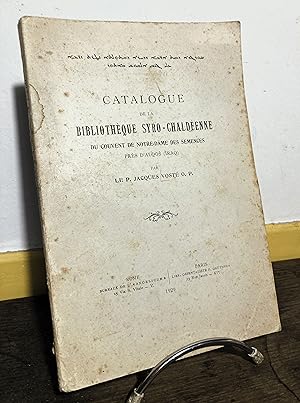 Catalogue de la Bibliothèque Syro-Chaldéenne du Couvent de Notre Dame des Semences près d'Alqos (...