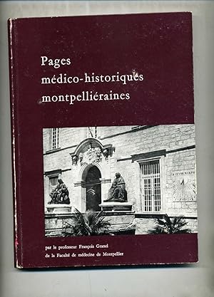 PAGES MEDICO-HISTORIQUES MONTPELLIERAINES.