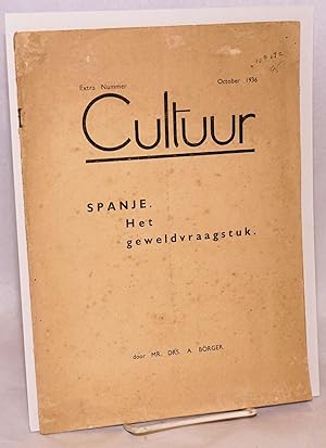 Spanje.; Het geweldvraagstuk; in Cultuur, extra nummer, October 1936