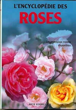 L'encyclopédie des roses