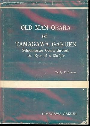 OLD MAN OBARA OF TAMAGAWA GAKUEN
