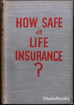 How Safe Is Life Insurance?
