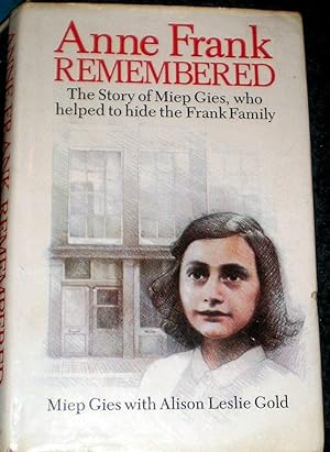 Anne Frank Remembered- The Story of Miep Gies