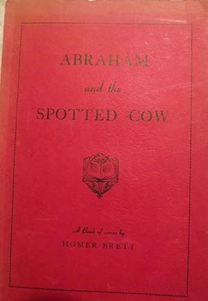 ABRAHAM AND THE SPOTTED COW