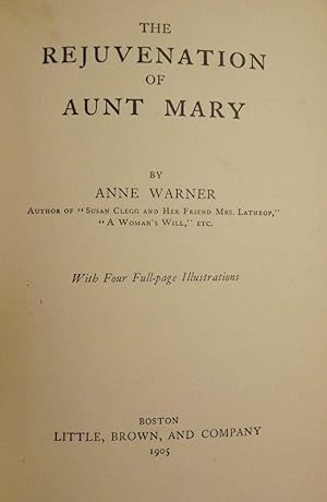 THE REJUVENATION OF AUNT MARY