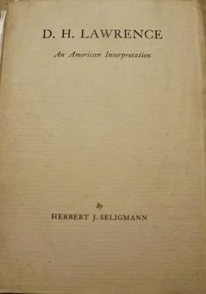 D.H. LAWRENCE: AN AMERICAN INTERPRETATION