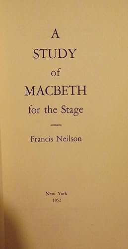 A STUDY OF MACBETH FOR THE STAGE
