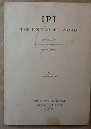 IPI: THE UNDIVIDED WORLD