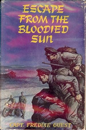 ESCAPE FROM THE BLOODIED SUN