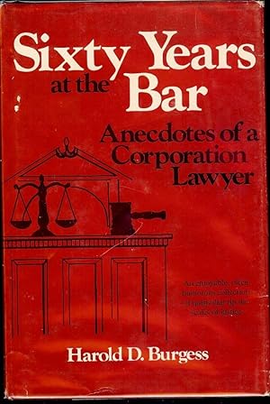 SIXTY YEARS AT THE BAR