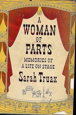 A WOMAN OF PARTS: MEMORIES OF A LIFE ON STAGE