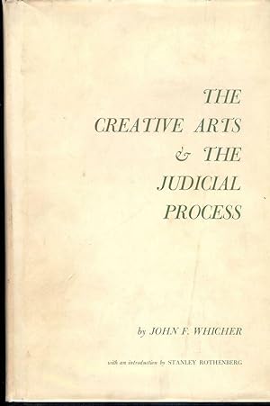 THE CREATIVE ARTS AND THE JUDICIAL PROCESS