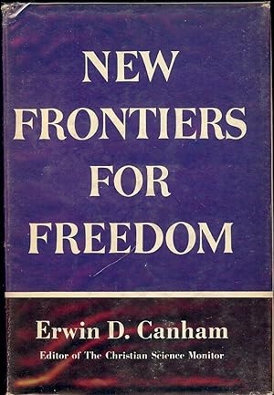 NEW FRONTIERS FOR FREEDOM