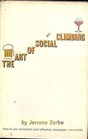 THE ART OF SOCIAL CLIMBING