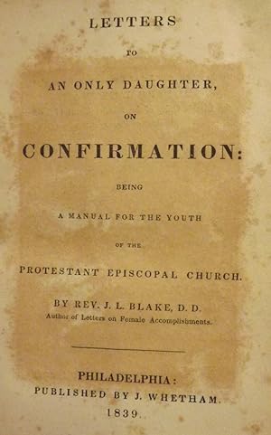 LETTERS TO AN ONLY DAUGHTER, ON CONFIRMATION