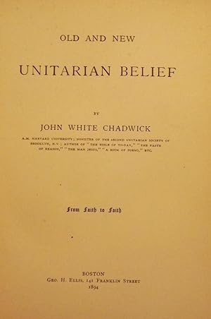 OLD AND NEW UNITARIAN BELIEF