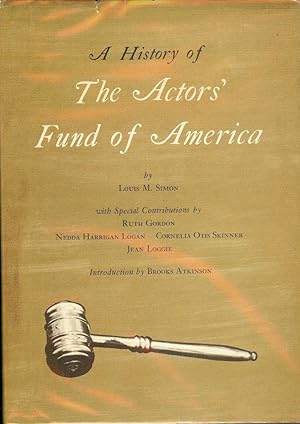 A HISTORY OF THE ACTORS' FUND OF AMERICA