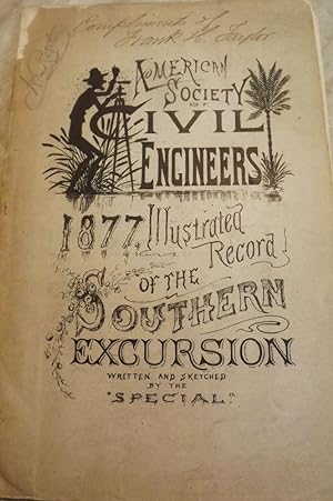 RECORDS OF THE SOUTHERN EXCURSION OF THE AMERICAN SOCIETY OF CIVIL