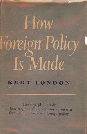 HOW FOREIGN POLICY IS MADE