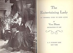 THE ENTERTAINING LADY: AN INFORMAL GUIDE TO GOOD LIVING