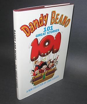 Dandy and Beano; 101 Great Stories