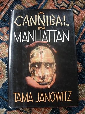 A Cannibal in Manhattan