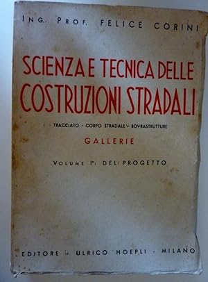 "SCIENZA E TECNICA DELLE COSTRUZIONI STRADALI Tracciato - Corpo Stradale - Sovrastrutture GALLERI...