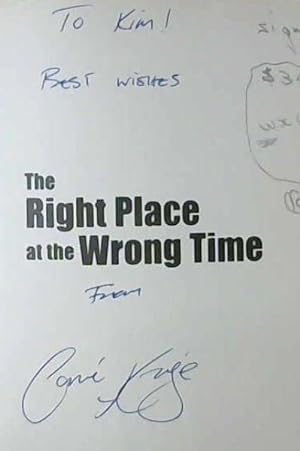 The Right Place at the Wrong Time; The Autobiography Of Corne Krige