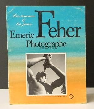 EMERIC FEHER Photographe 1904-1966.