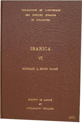 IRANICA VI - hommage à Henri Massé.