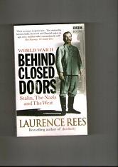 Behind Closed Doors : Stalin, the Nazis and the West
