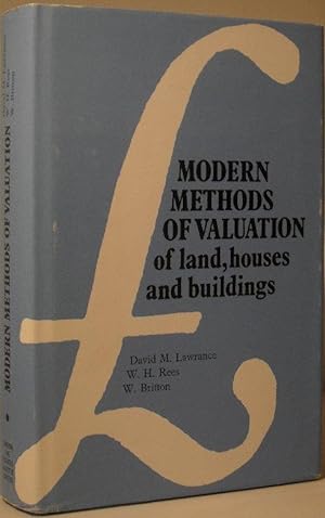 Modern Methods of Valuation of Houses and Buildings