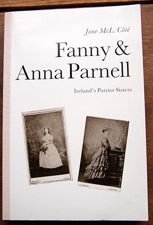 Fanny and Anna Parnell: Ireland's Patriot Sisters