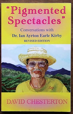 Pigmented Spectacles: Conversations with Dr. Ian Ayrton Earle Kirby