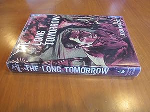 The Long Tomorrow (First Edition, Signed)