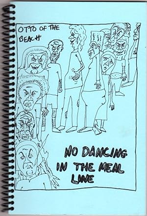No Dancing in the Meal Line (Signed)