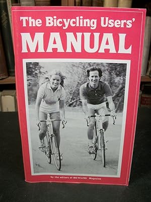 The Bicycling Users' Manual